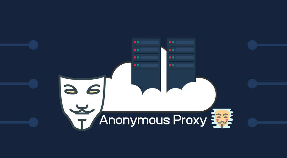 Anonymous Proxy