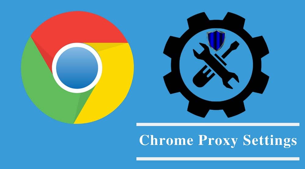 Chrome Proxy Settings
