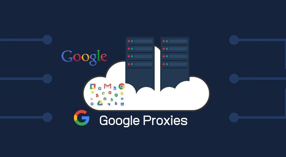 Google Proxies
