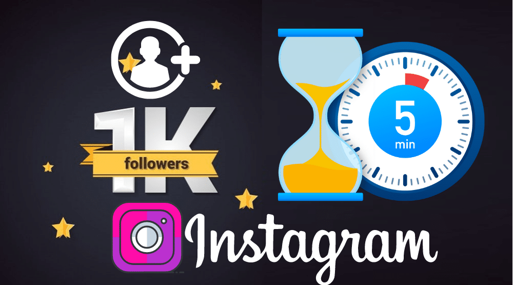 How to Get 1K Followers on Instagram in 5 Minutes