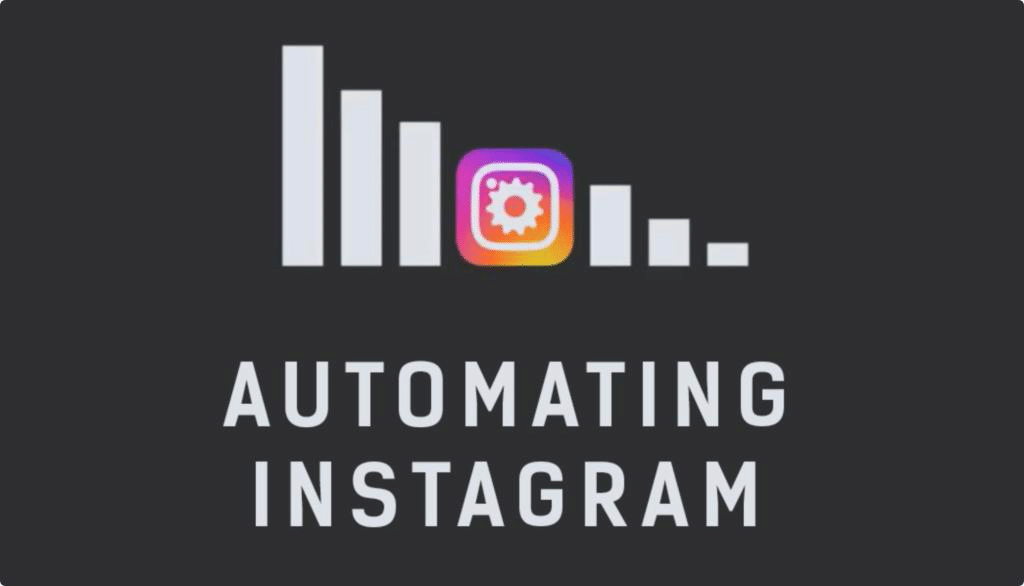 Instagram Automation