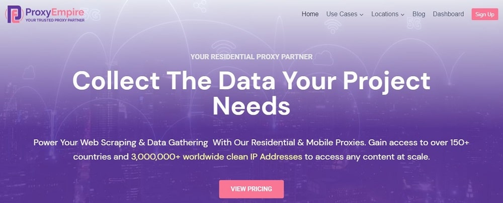 ProxyEmpire Overview