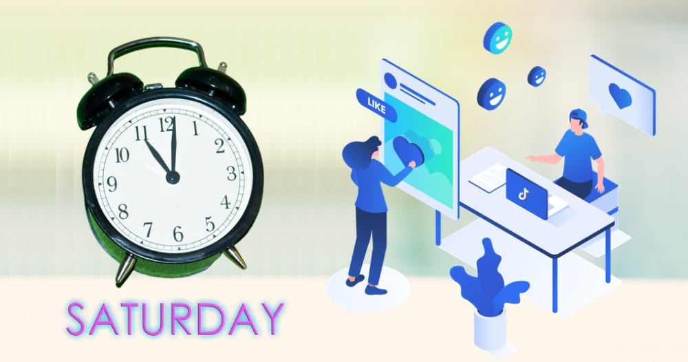Best Time to Post on TikTok on Saturday