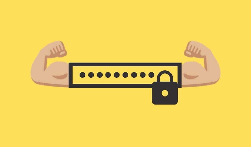 Use a Strong Password