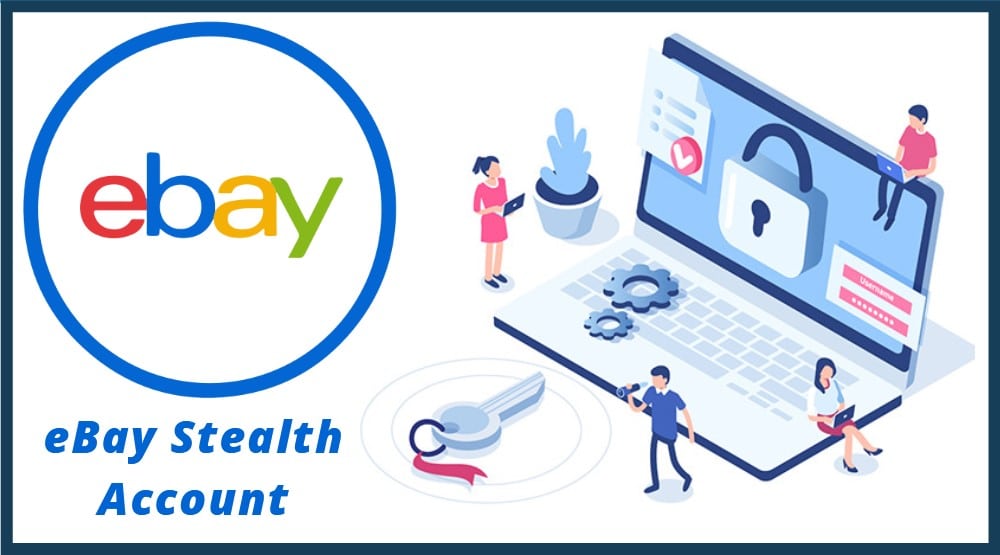 eBay Stealth Account